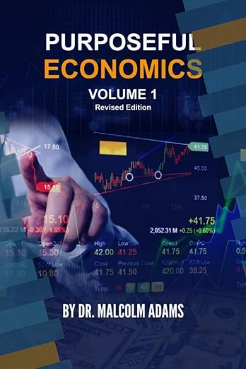 Purposeful Economics Vol. 1